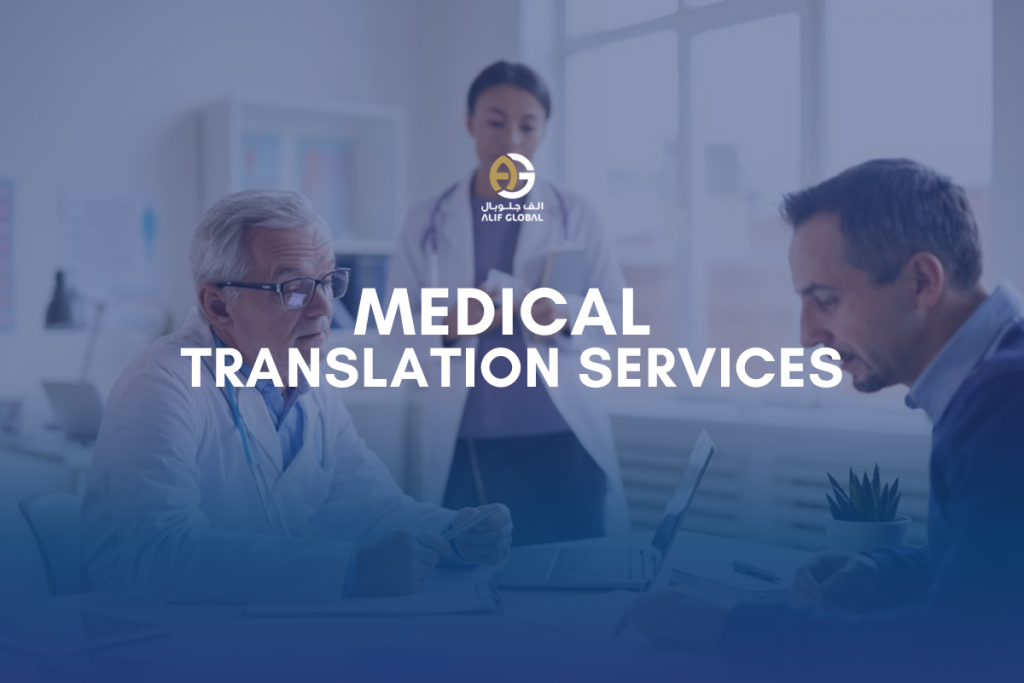 Medical-Translation Services-Dubai-UAE-Alif Global