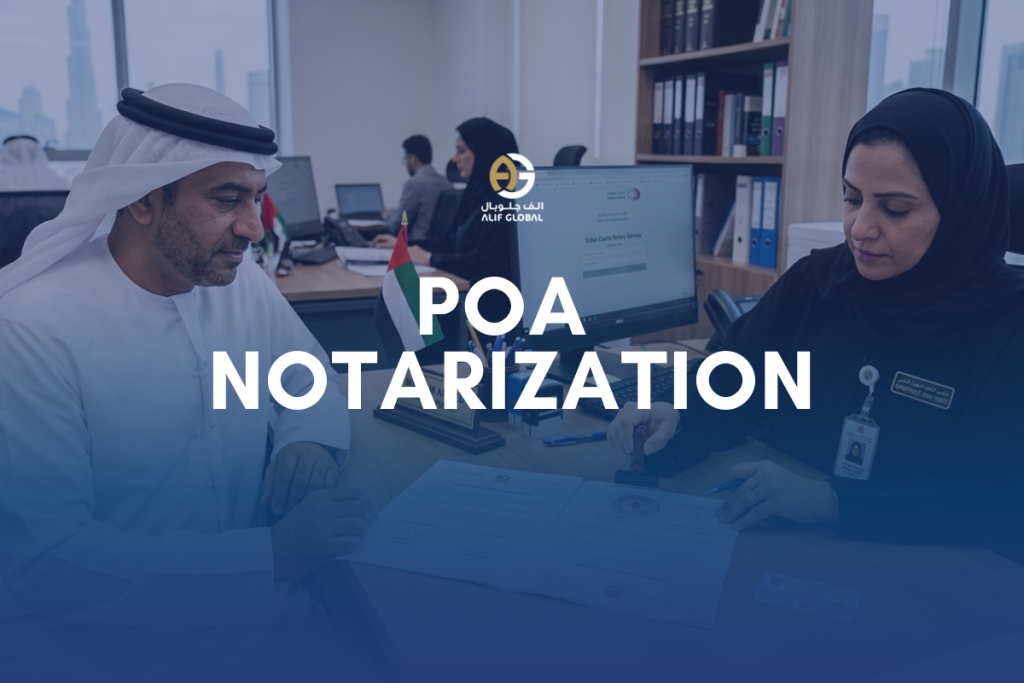 POA notarization Dubai